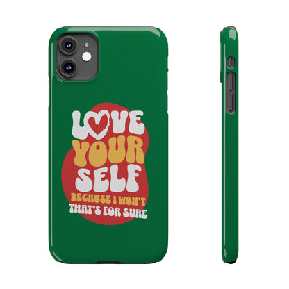 STYLN Love Yourself Slim Phone Case