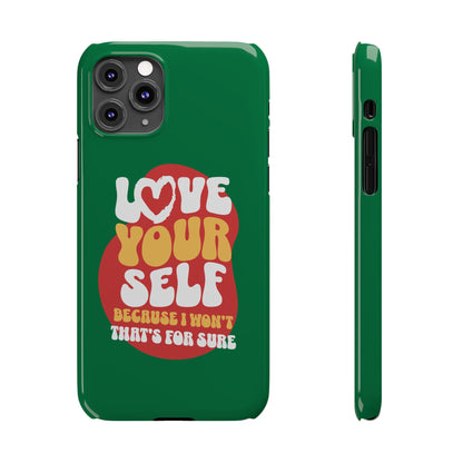 STYLN Love Yourself Slim Phone Case