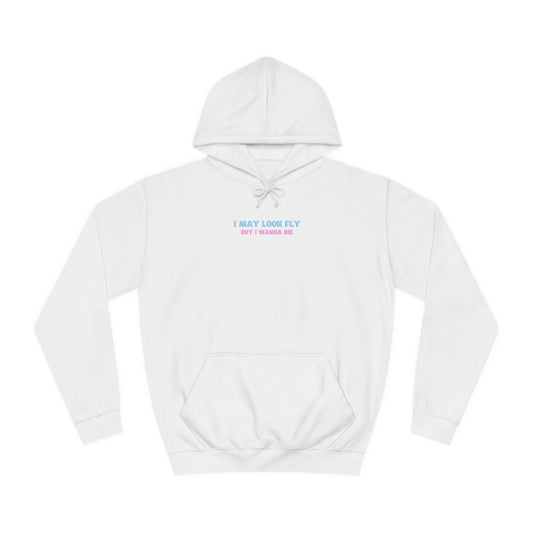 Fly but I wanna die Unisex Hoodie