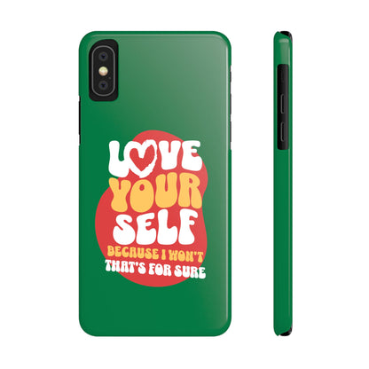 STYLN Love Yourself Slim Phone Case
