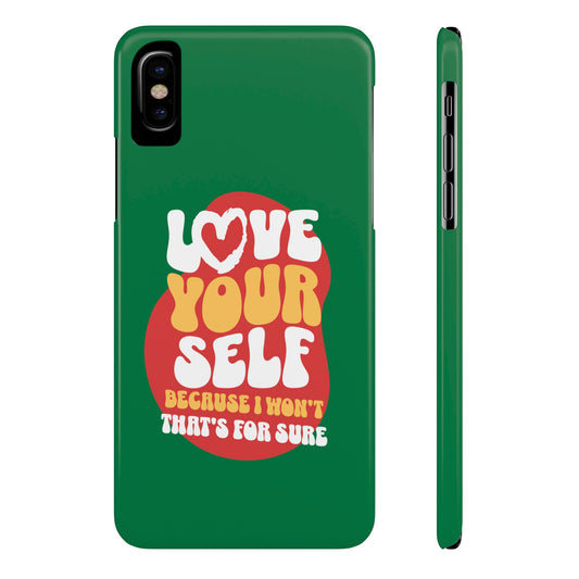STYLN Love Yourself Slim Phone Case